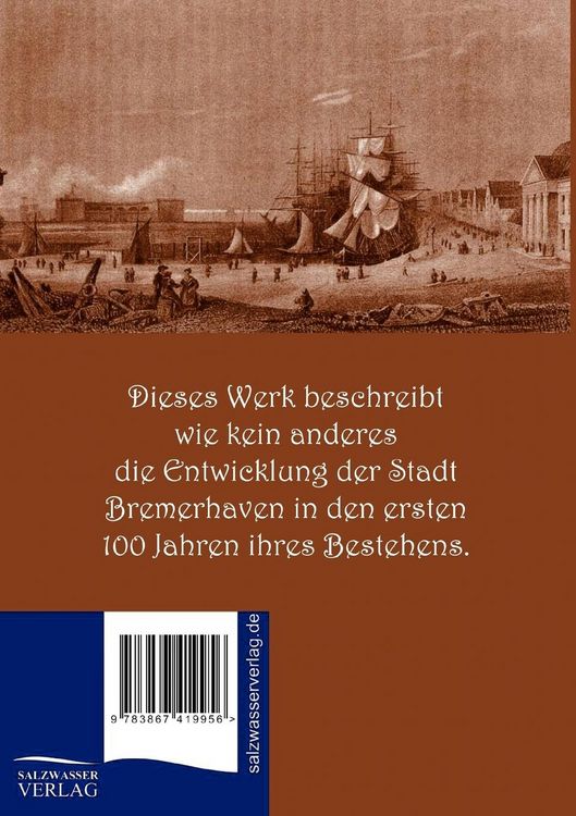Produktbild: Die ersten 100 Jahre Bremerhavens