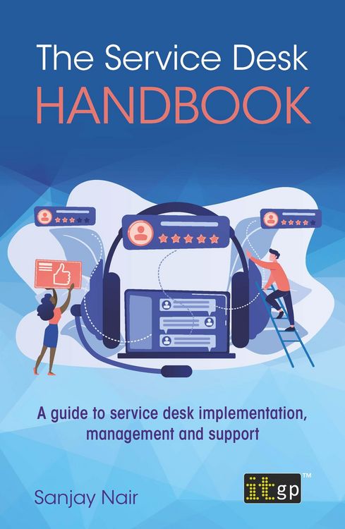 Produktbild: Service Desk Handbook - A guide to service desk implementation, management and support