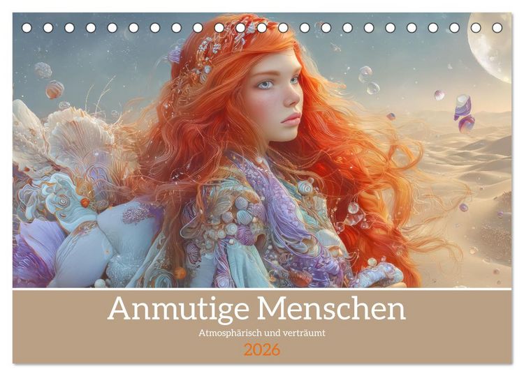 Produktbild: Anmutige Menschen - Atmosph&auml;risch und vertr&auml;umt (Tischkalender 2026 DIN A5 quer), CALVENDO Monatskalender