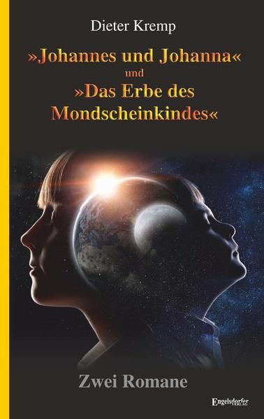 Produktbild: &raquo;Johannes und Johanna&laquo; und &raquo;Das Erbe des Mondscheinkindes&laquo;