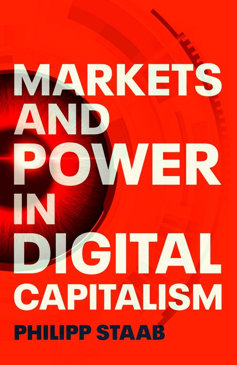 Produktbild: Markets and power in digital capitalism