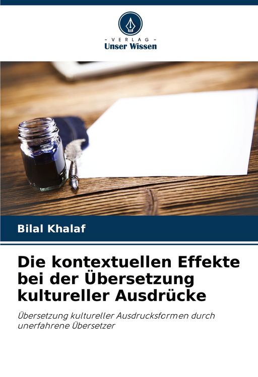 Produktbild: Die kontextuellen Effekte bei der &Uuml;bersetzung kultureller Ausdr&uuml;cke
