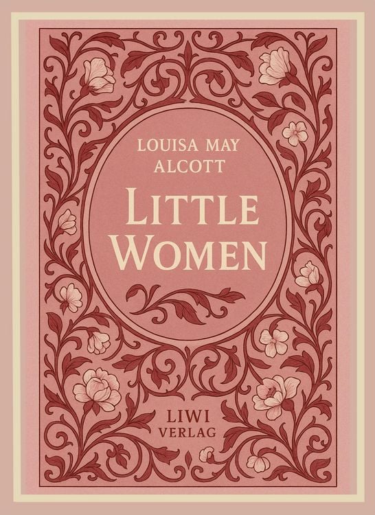 Produktbild: Louisa May Alcott: Little Women (English Edition)