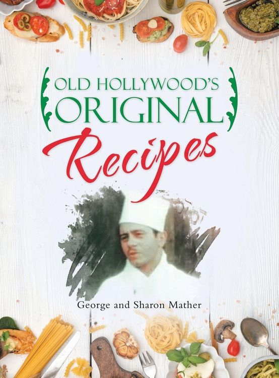 Produktbild: Old Hollywood's Original Recipes