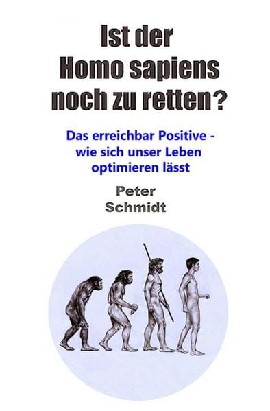 Produktbild: Ist der Homo sapiens noch zu retten?