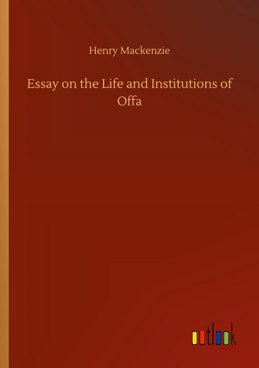 Produktbild: Essay on the Life and Institutions of Offa