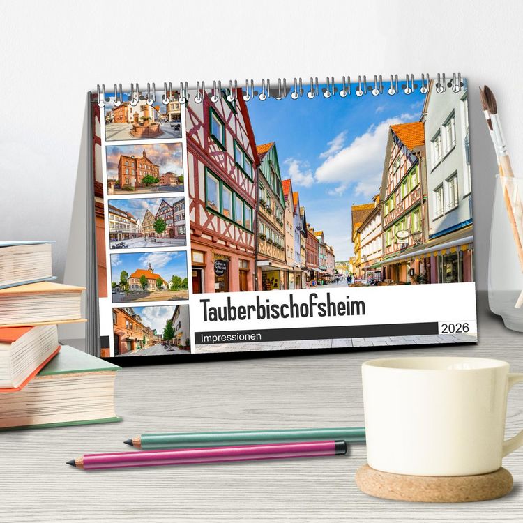 Produktbild: Tauberbischofsheim Impressionen (Tischkalender 2026 DIN A5 quer), CALVENDO Monatskalender