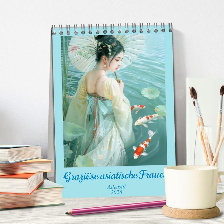 Produktbild: Grazi&ouml;se asiatische Frauen - Asienstil (Tischkalender 2026 DIN A5 hoch), CALVENDO Monatskalender