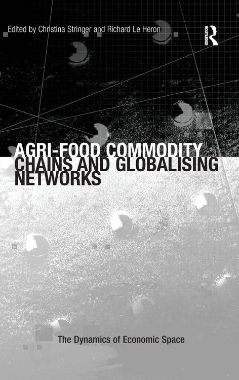 Produktbild: Agri-Food Commodity Chains and Globalising Networks