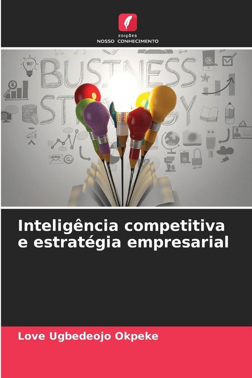 Produktbild: Intelig&ecirc;ncia competitiva e estrat&eacute;gia empresarial
