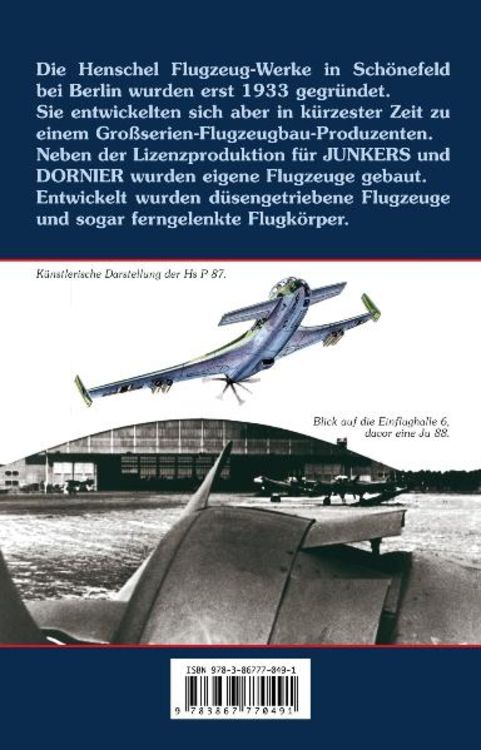 Produktbild: Die Geschichte der Henschel Flugzeug-Werke A.G. in Sch&ouml;nefeld bei Berlin 1933 bis 1945