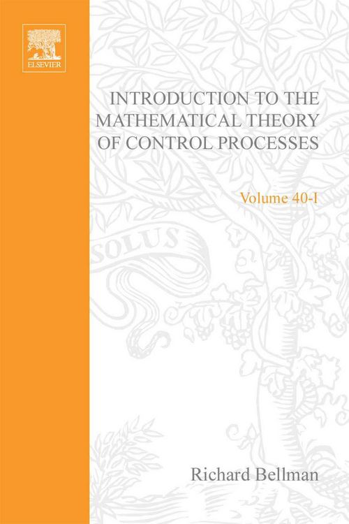 Produktbild: Introduction to the Mathematical Theory of Control Processes: Linear Equations and Quadratic Criteria v. 1