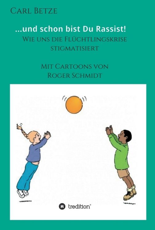Produktbild: ...und schon bist Du Rassist!