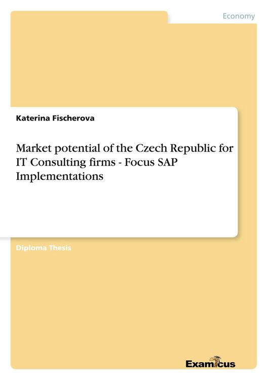 Produktbild: Market potential of the Czech Republic for IT Consulting firms - Focus SAP Implementations