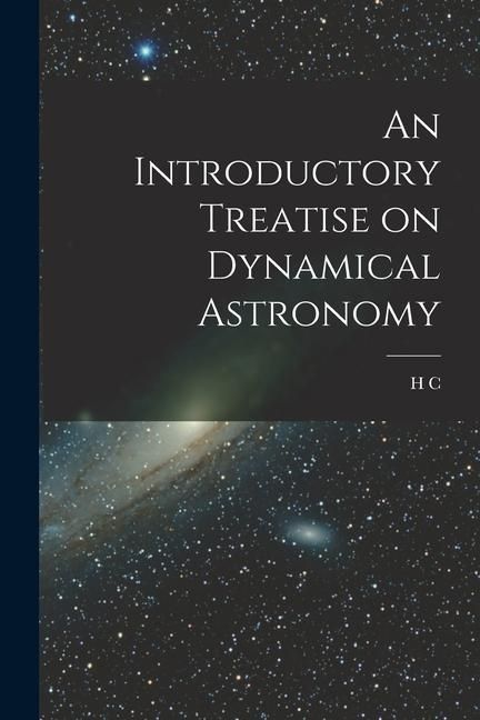 Produktbild: An Introductory Treatise on Dynamical Astronomy