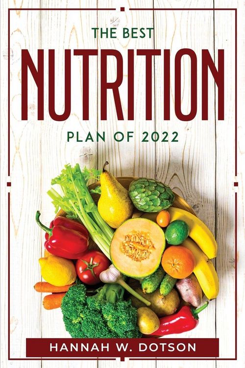 Produktbild: The Best Nutrition Plan Of 2022