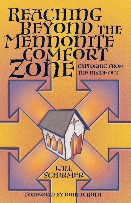 Produktbild: Reaching Beyond the Mennonite Comfort Zone: Exploring from the Inside Out
