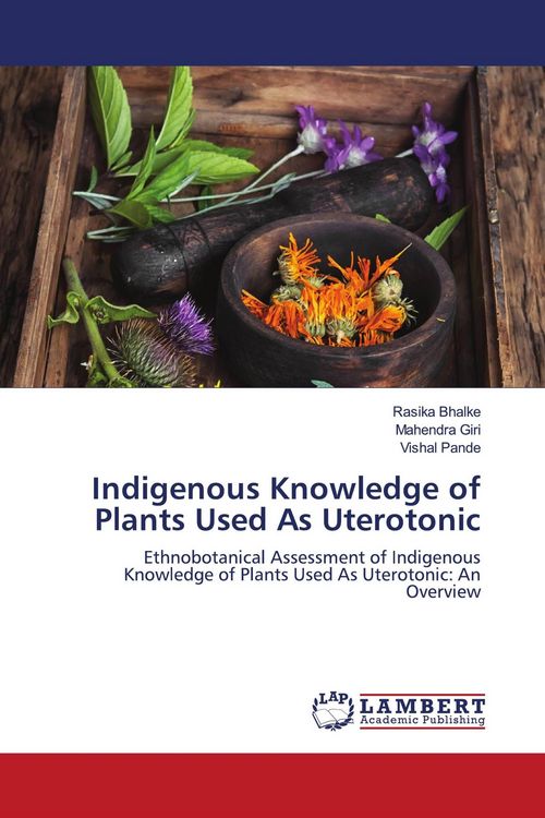 Produktbild: Indigenous Knowledge of Plants Used As Uterotonic