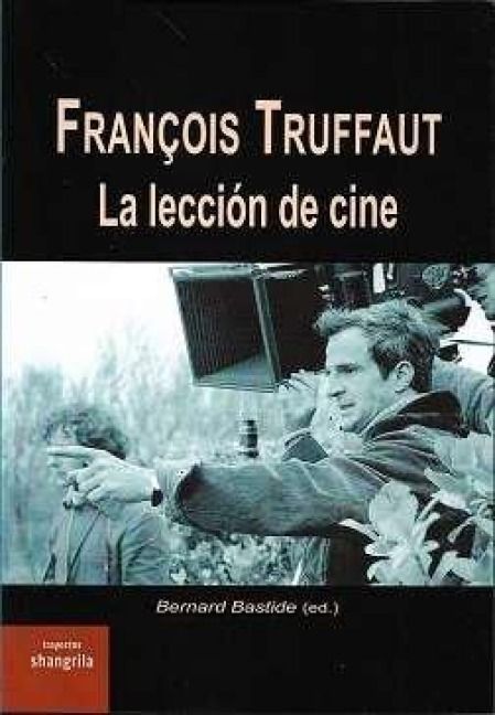 Produktbild: Fran&ccedil;ois Truffaut : la lecci&oacute;n de cine