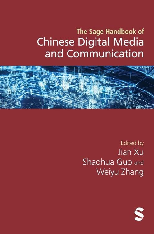 Produktbild: The Sage Handbook of Chinese Digital Media and Communication