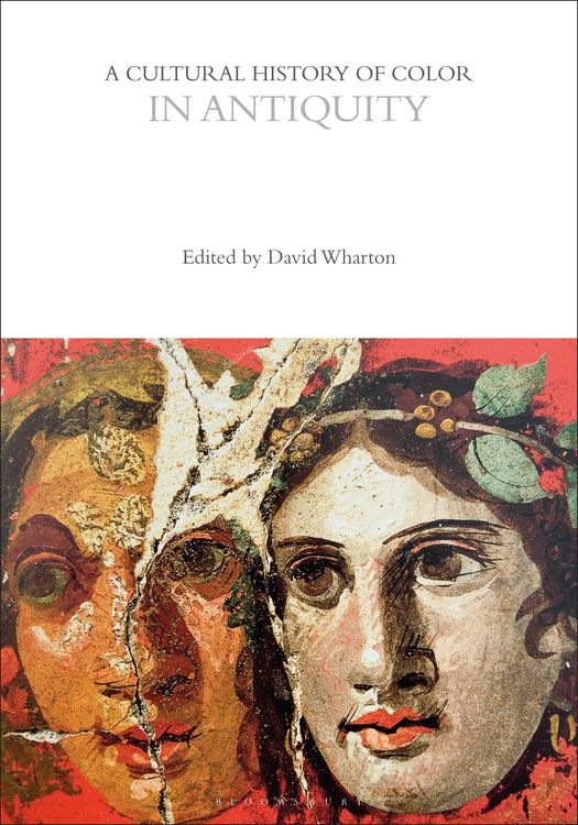 Produktbild: A Cultural History of Color in Antiquity
