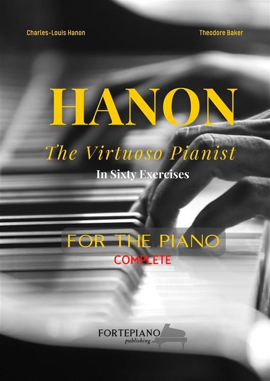 Produktbild: Charles-Louis Hanon - The Virtuoso Pianist in Sixty Exercises for Piano