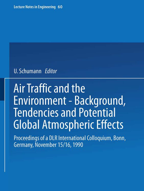 Produktbild: Air Traffic and the Environment &mdash; Background, Tendencies and Potential Global Atmospheric Effects