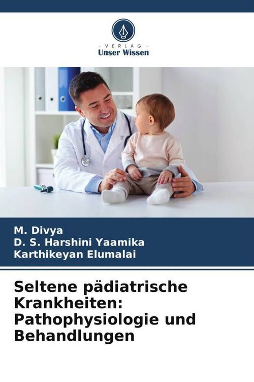 Produktbild: Seltene p&auml;diatrische Krankheiten: Pathophysiologie und Behandlungen