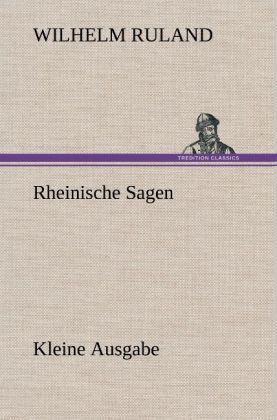Produktbild: Rheinische Sagen - Kleine Ausgabe
