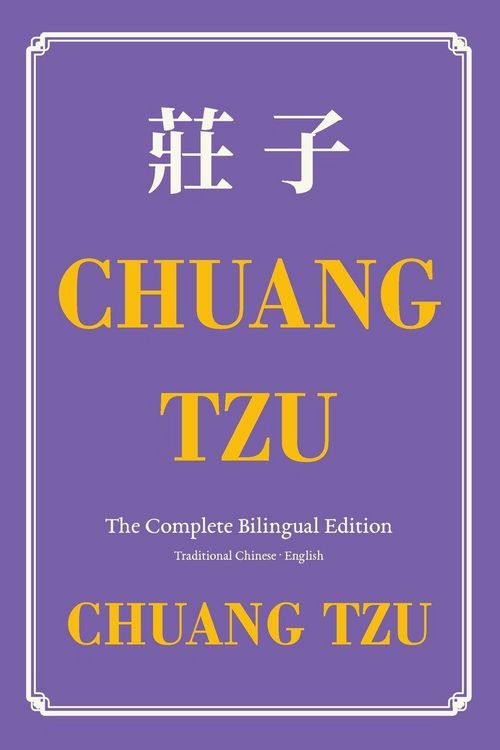 Produktbild: Chuang Tzu (Zhuangzi) The Complete Bilingual Edition