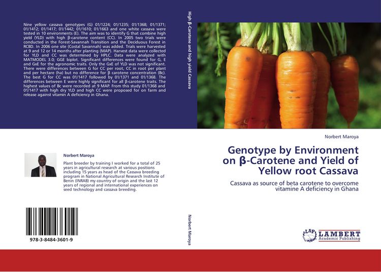 Produktbild: Genotype by Environment on &iquest;-Carotene and Yield of Yellow root Cassava
