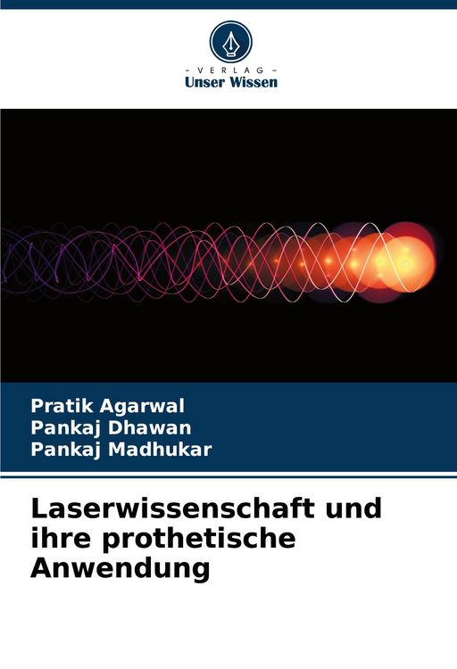 Produktbild: Laserwissenschaft und ihre prothetische Anwendung