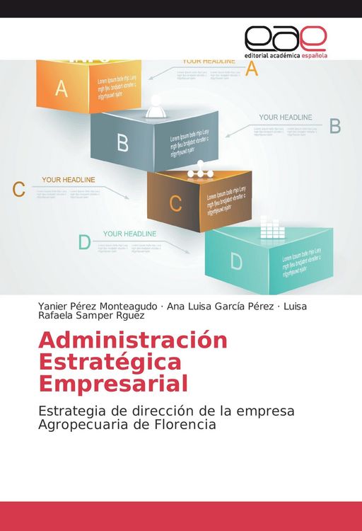 Produktbild: P&eacute;rez Monteagudo, Y: Administraci&oacute;n Estrat&eacute;gica Empresarial