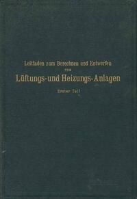 Produktbild: Leitfaden zum Berechnen und Entwerfen von L&auml;ftungs- und Heizungs-Anlagen