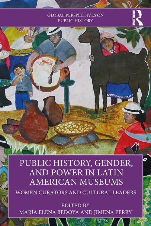 Produktbild: Public History, Gender, and Power in Latin American Museums