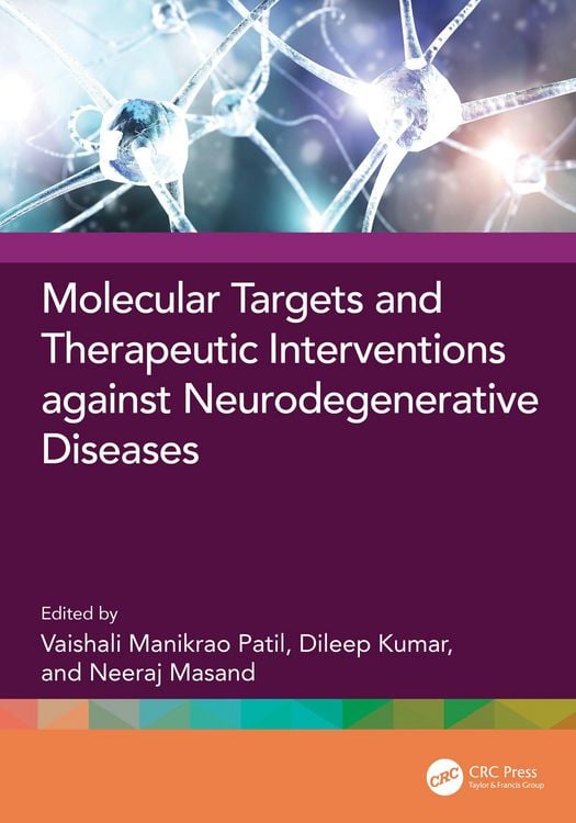 Produktbild: Molecular Targets and Therapeutic Interventions Against Neurodegenerative Diseases