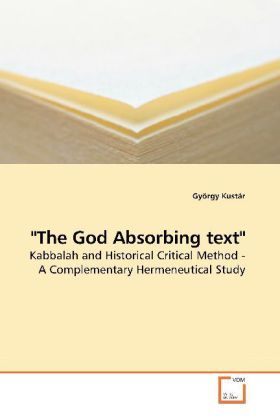Produktbild: Kust&aacute;r, G: "The God Absorbing text"