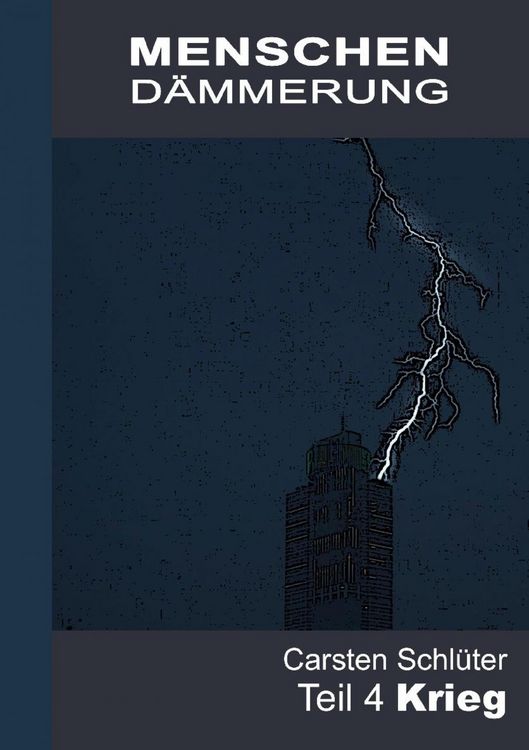 Produktbild: Menschend&auml;mmerung IV - Krieg