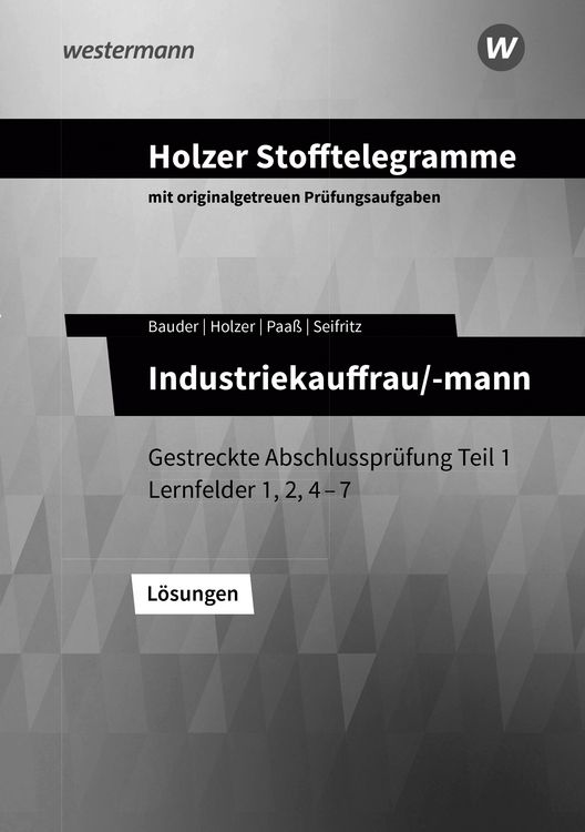 Produktbild: Holzer Stofftelegramme Baden-W&uuml;rttemberg &ndash; Industriekauffrau/-mann