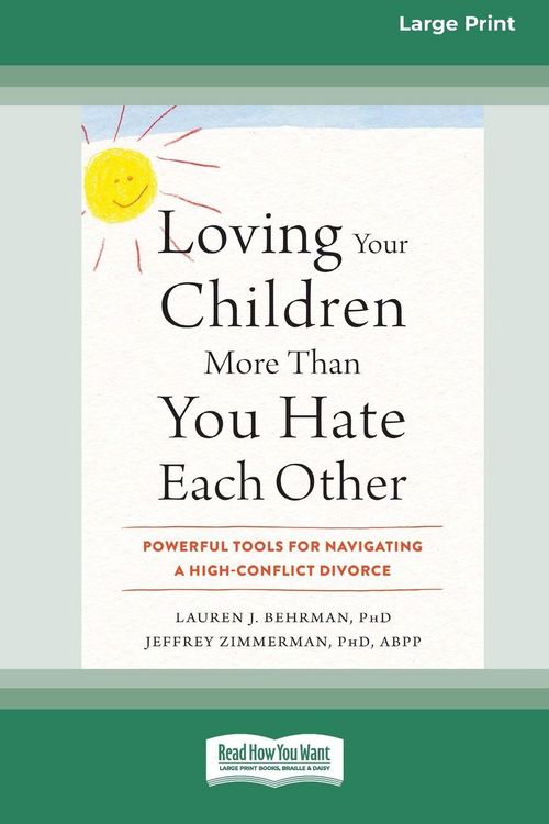Produktbild: Loving Your Children More Than You Hate Each Other