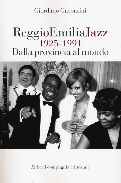 Produktbild: Reggio Emilia jazz 1925-1991. Dalla provincia al mondo