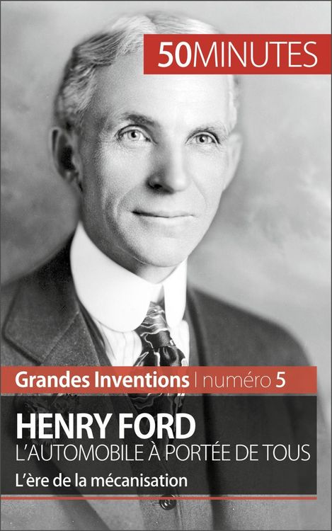 Produktbild: Henry Ford. L'automobile &agrave; port&eacute;e de tous