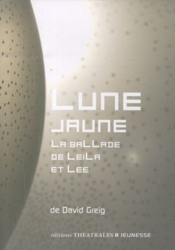 Produktbild: Lune jaune : la ballade de Leila et Lee