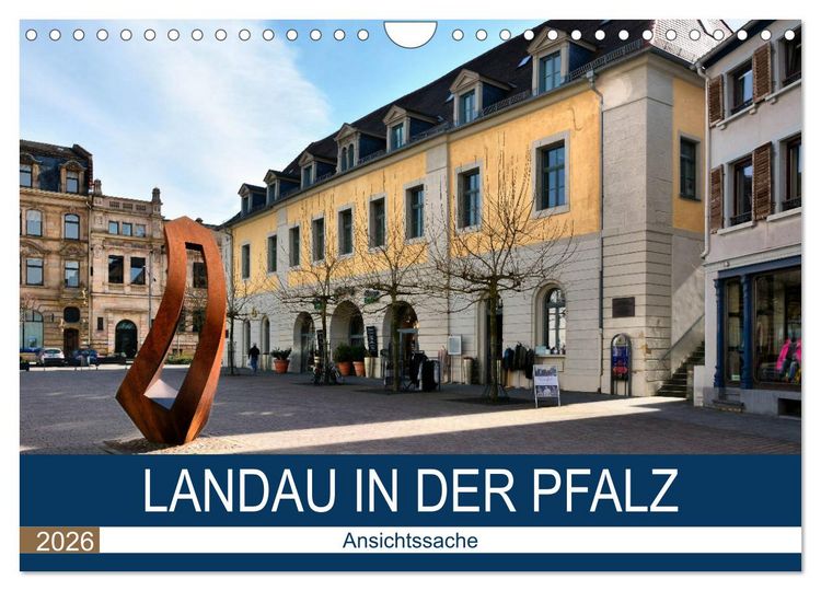 Produktbild: Landau in der Pfalz - Ansichtssache (Wandkalender 2026 DIN A4 quer), CALVENDO Monatskalender