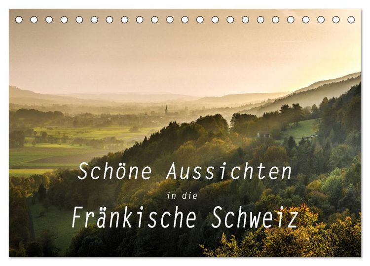Produktbild: Sch&ouml;ne Aussichten in die Fr&auml;nkische Schweiz (Tischkalender 2026 DIN A5 quer), CALVENDO Monatskalender