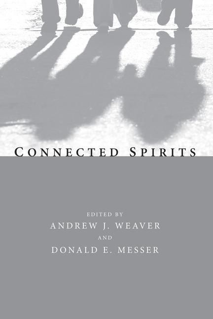 Produktbild: Connected Spirits: Friends and Spiritual Journeys