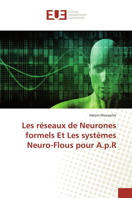 Produktbild: Les r&eacute;seaux de Neurones formels Et Les syst&egrave;mes Neuro-Flous pour A.p.R
