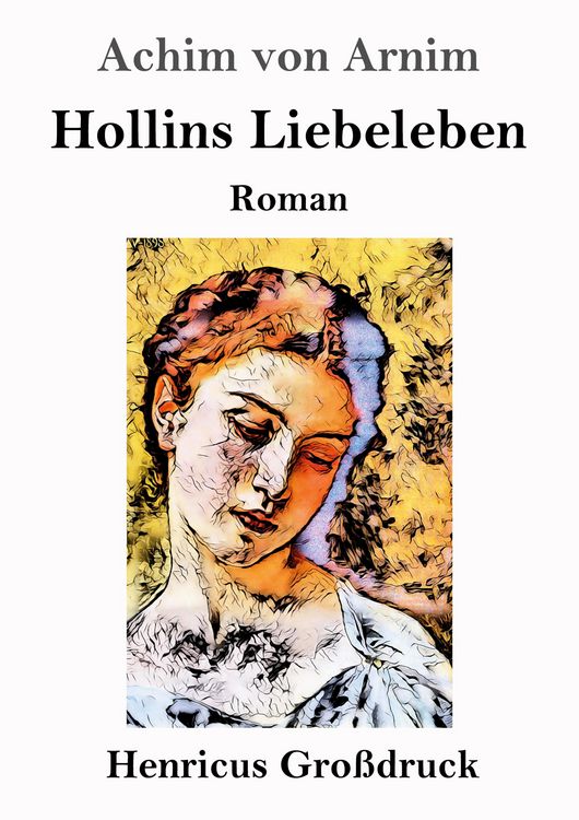 Produktbild: Hollins Liebeleben (Gro&szlig;druck)
