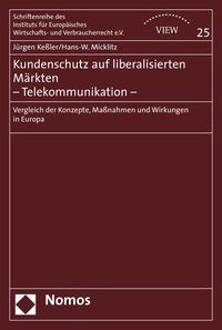 Produktbild: Kundenschutz auf liberalisierten M&auml;rkten - Telekommunikation -