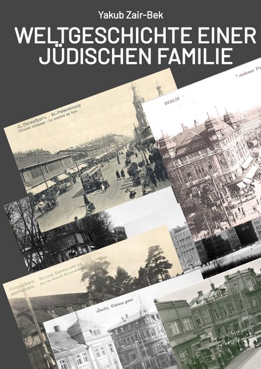 Produktbild: Weltgeschichte einer j&uuml;dischen Familie